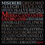 Allegri: Miserere mei, Deus Missa Cantantibus organis